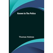 Known to the Police, Paperback