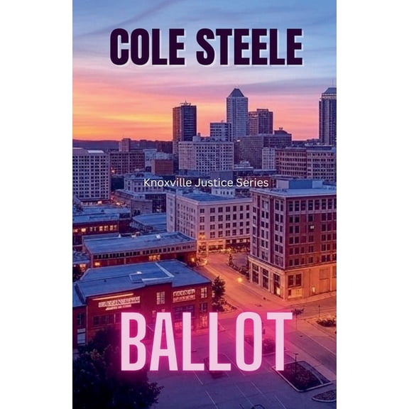Knoxville Justice Ballot, (Paperback)