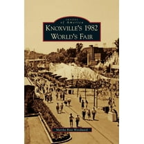 Knoxville's 1982 World's Fair (Hardcover)