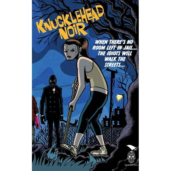 Knucklehead Noir Paperback 1988987199 9781988987194 Tom Barlow, Axel Howerton, Will Viharo