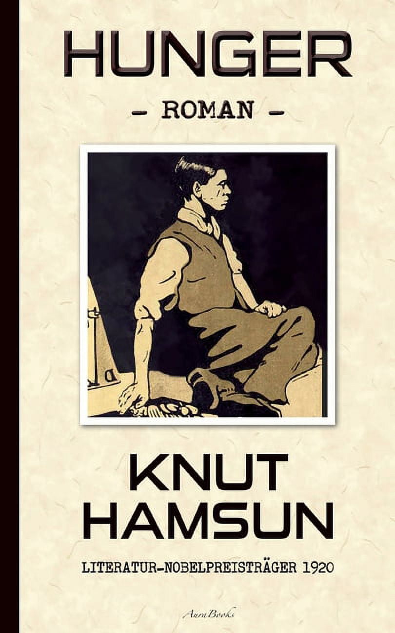 Knut Hamsun Hunger Deutsche Ausgabe Paperback Walmart knut-hamsun-hunger-deutsche-ausgabe-paperback-walmart
