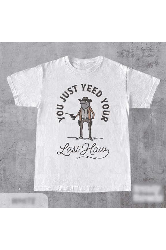 You Have Yeed Your Last Haw Retro T-Shirt Vintage Cowboy Western Shirt Wild West Funny Graphic Tee Cowboy Frog Comfort Colors® Tee, White XL
