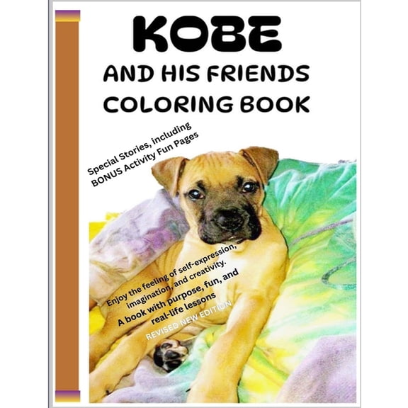 Kobe And His Friends Coloring Book: Including BONUS Activity Fun Pages, (Paperback)