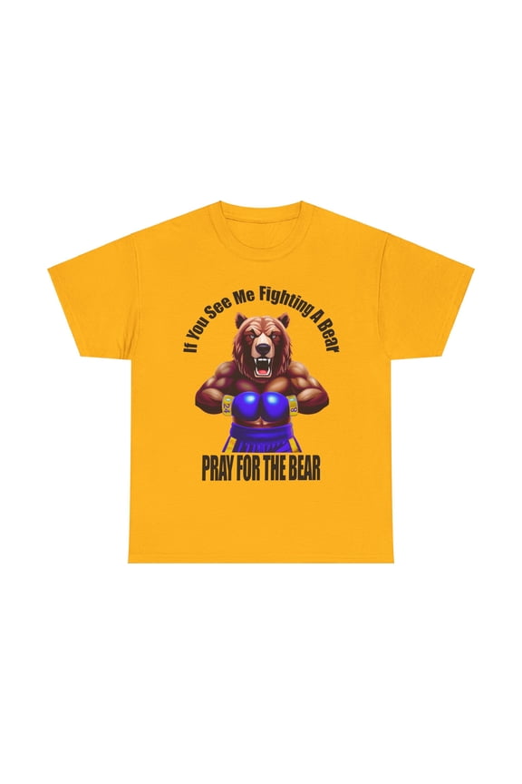 Kobe Bryant If you see me fighting a bear pray for the bear