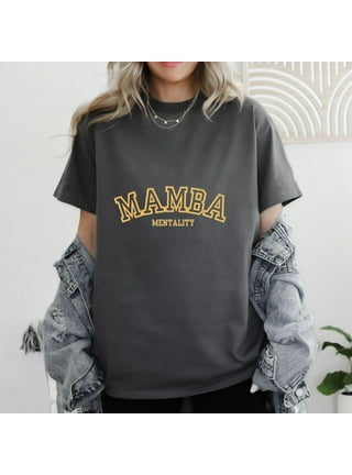 Mamba mentality shirts hot sale
