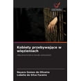 thumbnail image 1 of Kobiety przebywaj&amp;#261;ce w wi&amp;#281;zieniach, (Paperback), 1 of 1