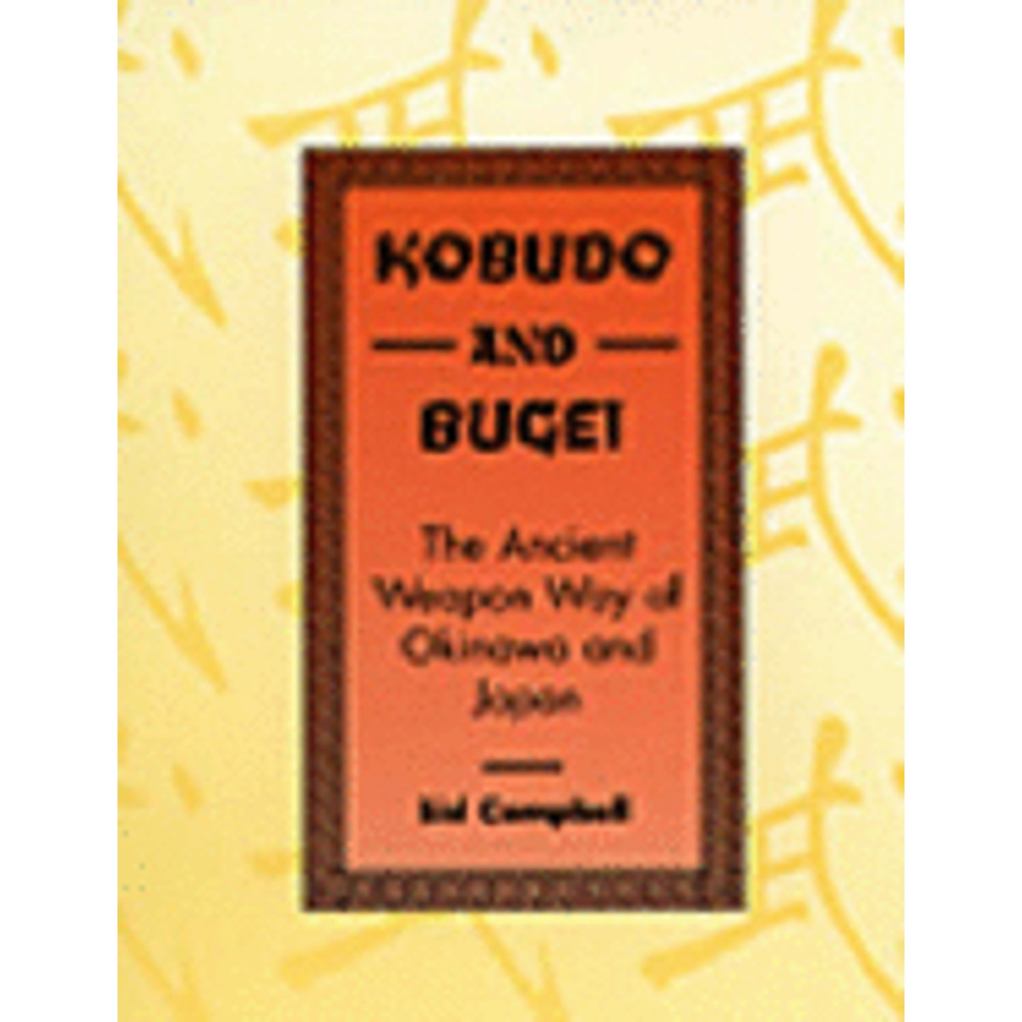 PreOwned Kobudo and Bugei The Ancient Weapon Way of Okinawa and Japan