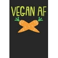 thumbnail image 1 of Kochbuch zum ausfüllen: für vegane und vegetarische Rezepte, dein persönliches Nachschlagewerk mit deinen eigenen Rezepten; Motiv: Vegan AF (Paperback), 1 of 1