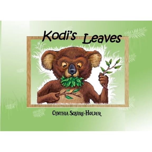 Pre-Owned Kodi's Leaves Paperback