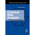 thumbnail image 1 of Kogan Page Science Paper Edition: Chemical Risk Analysis : A Practical Handbook (Paperback), 1 of 1