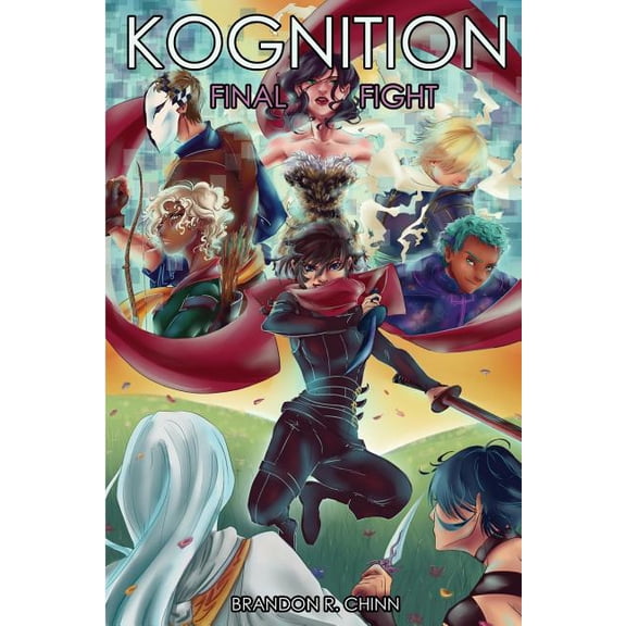 Kognition: Final Fight Paperback 153470731X 9781534707313 Brandon R Chinn