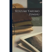 Koizumi Yakumo zenshu 8, Hardcover