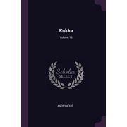 Kokka; Volume 16 Paperback