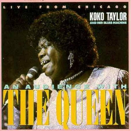Koko Taylor - Live from Chicago - An Audience with the Queen - Music & Performance - CD