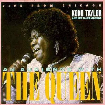 Koko Taylor - Live from Chicago - An Audience with the Queen - Music & Performance - CD