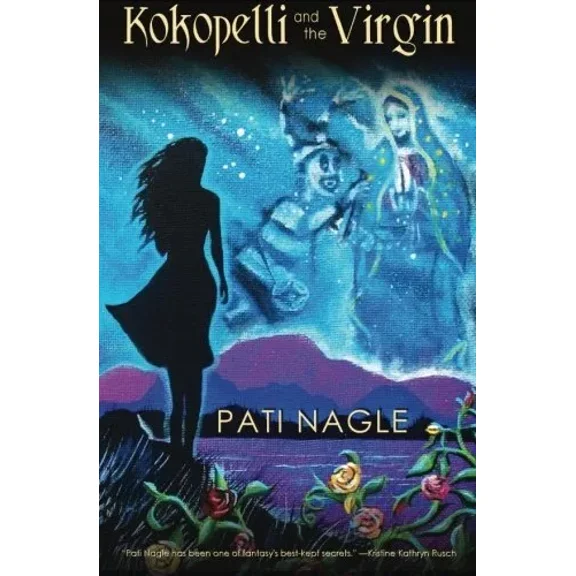 Kokopelli and the Virgin (Paperback) by Pati Nagle