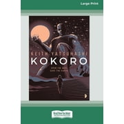Kokoro [16pt Large Print Edition], Paperback
