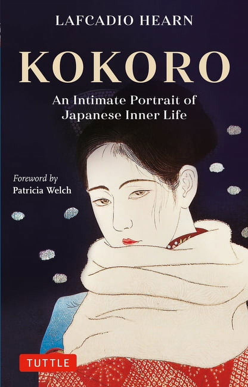 Kokoro: An Intimate Portrait of Japanese Inner Life, (Paperback