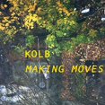 thumbnail image 1 of Kolb - Making Moves - Music & Performance - Cassette, 1 of 1