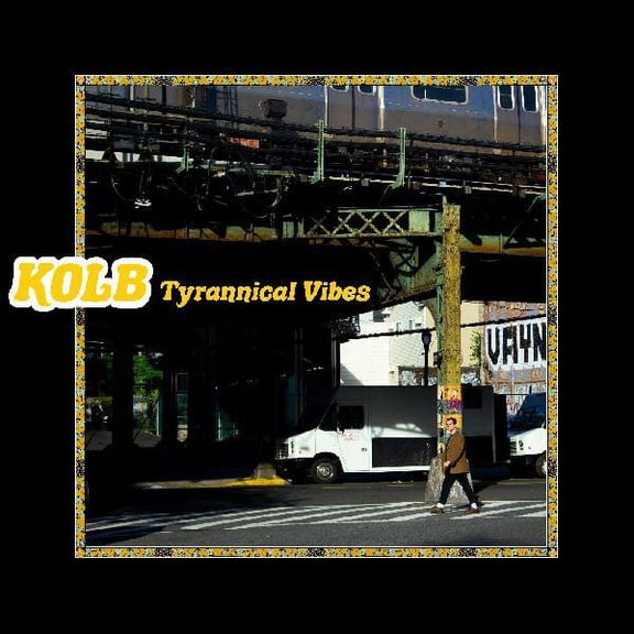 Kolb - Tyrannical Vibes - Music & Performance - Vinyl