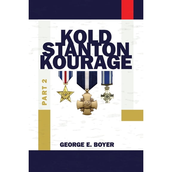 Kold Stanton Kourage: Part 2, (Paperback)