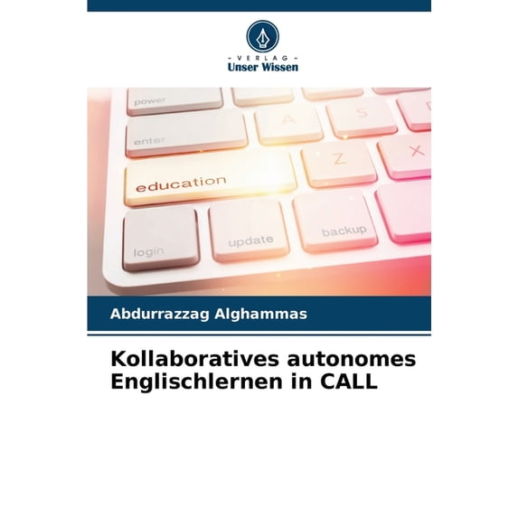 Kollaboratives autonomes Englischlernen in CALL, (Paperback)
