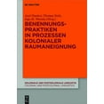 thumbnail image 1 of Koloniale Und Postkoloniale Linguistik / Benennungspraktiken in Prozessen kolonialer Raumaneignung, Book 10, (Hardcover), 1 of 1