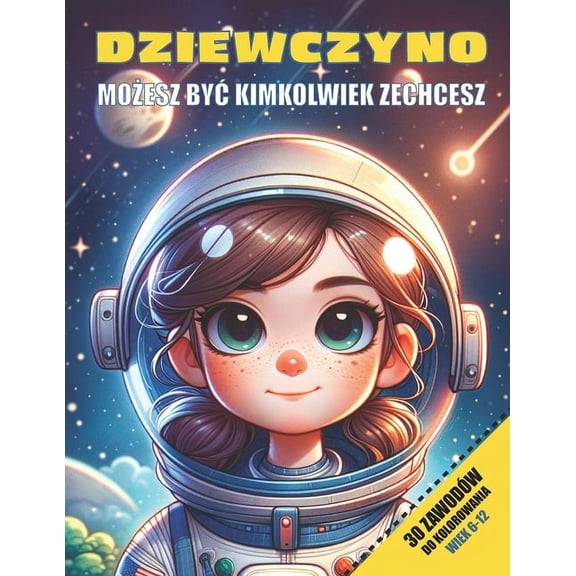 Kolorowanka Dla Dziewczynek w wieku 6-12 lat (Paperback)