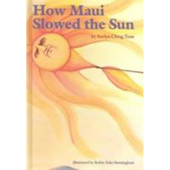 Pre-Owned How Maui Slowed the Sun (Hardcover) 082481083X 9780824810832