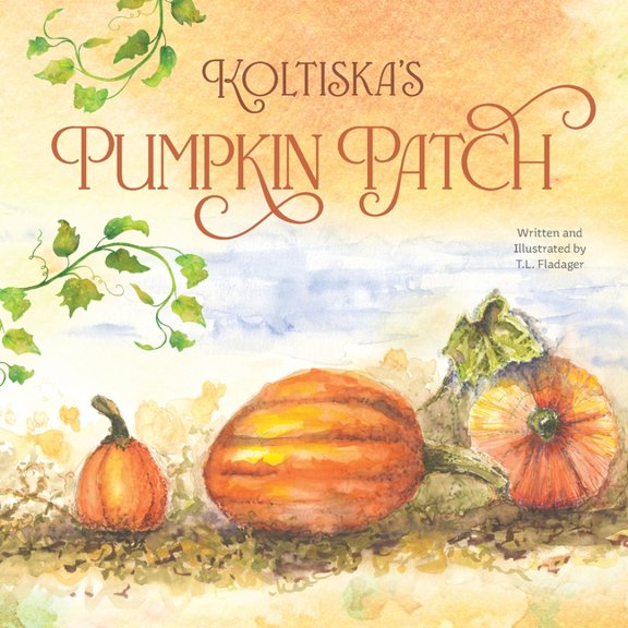 Koltiska's Pumpkin Patch, (Paperback)