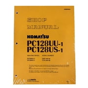 Komatsu PC128US-1 & PC128UU-1 Excavator Workshop Repair Service Manual - Part Number # SEBM009805