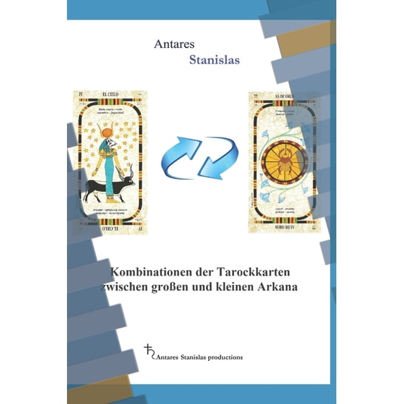 Kombinationen der Tarockkarten zwischen groben und kleinen Arkana, (Paperback)