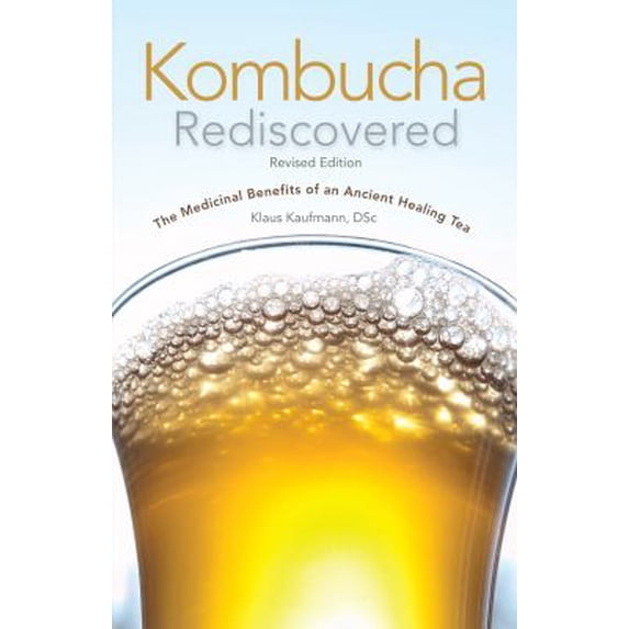 Pre-Owned Kombucha Rediscovered (Paperback) 092047084X 9780920470848