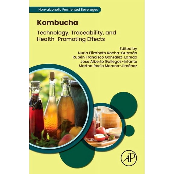 Kombucha: Technology, Traceability, and Health-Promoting Effects, (Paperback)