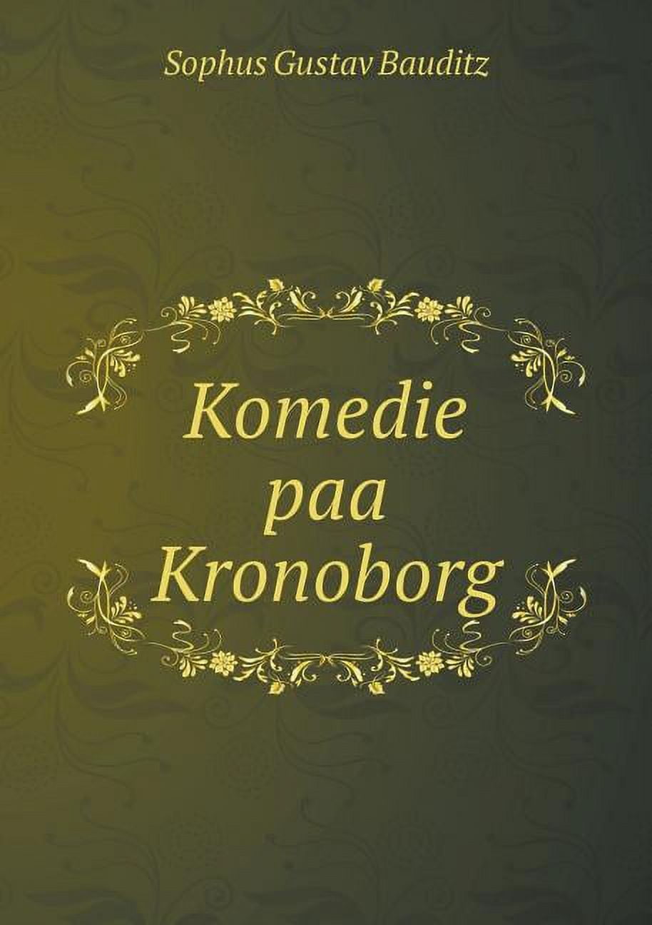 Komedie paa Kronoborg (Paperback)