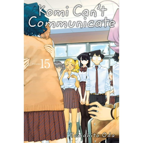 Komi Can't Communicate: Komi Can't Communicate, Series #15, (Paperback)