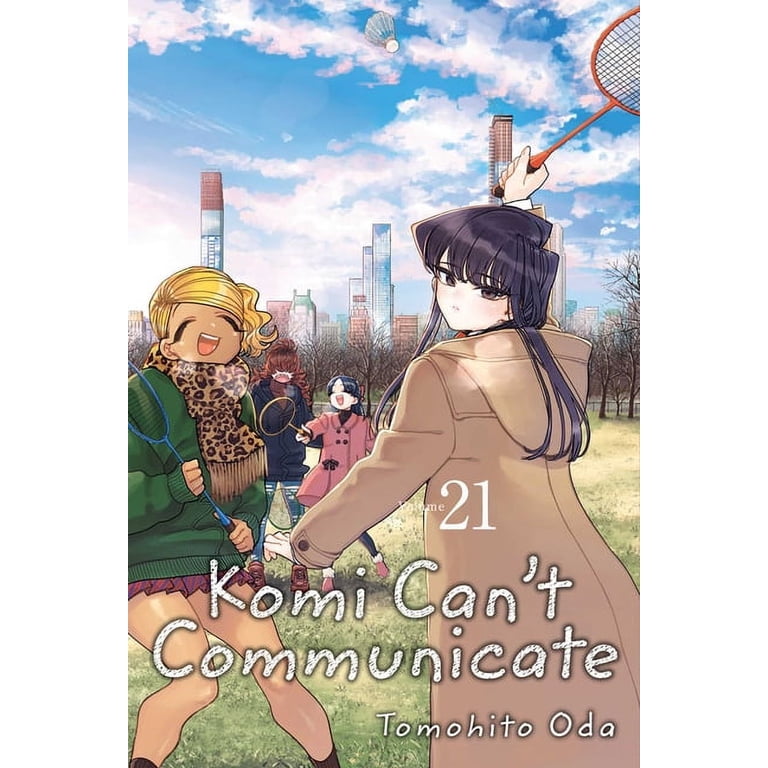 Komi Can't Communicate Komi Can't Communicate, Vol. 21, Book 21