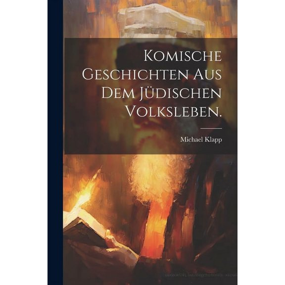 Komische Geschichten aus dem jdischen Volksleben. (Paperback)