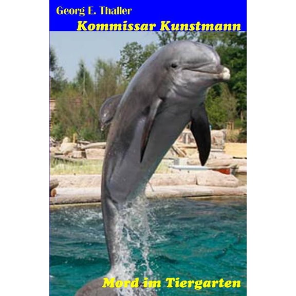 Kommissar Kunstmann: Mord im Tiergarten (Series #11) (Paperback)
