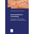 thumbnail image 1 of Kommunikations-Controlling: Kommunikation Und Information Quantifizieren Und Finanziell Bewerten, (Paperback), 1 of 1