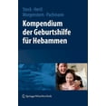 thumbnail image 1 of Kompendium Der Geburtshilfe Für Hebammen, (Hardcover), 1 of 1