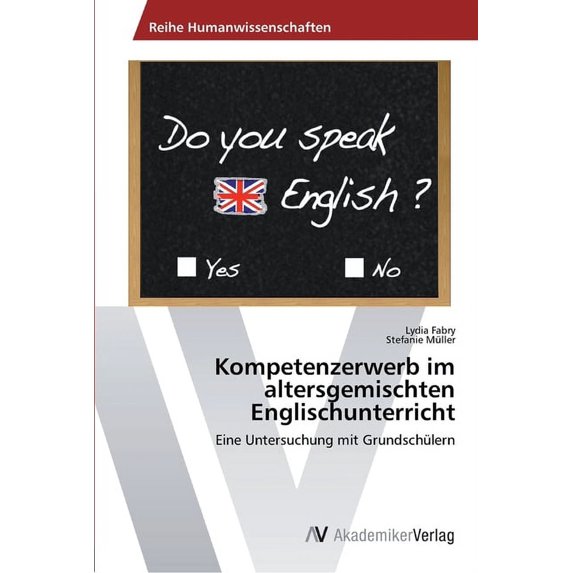 Kompetenzerwerb im altersgemischten Englischunterricht (Paperback)