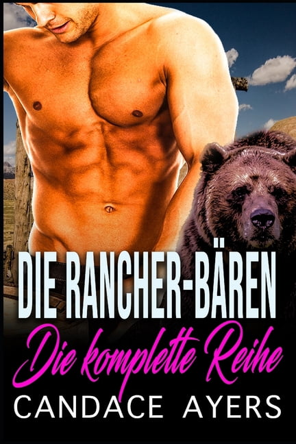 Komplette Reihe: Die Rancher-Bären : Die komplette Reihe (Series #4) (Paperback)