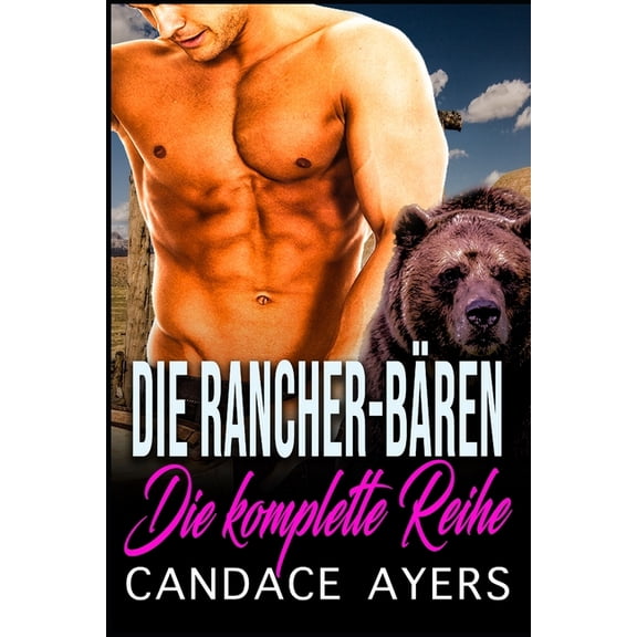 Komplette Reihe: Die Rancher-Bren : Die komplette Reihe (Series #4) (Paperback)