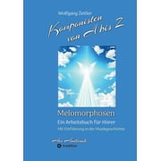 Komponisten von A bis Z - Melomorphosen Fr chte der Musikmeditation, sichtbar gemachte Informationsmatrix ausgew hlter M, Paperback