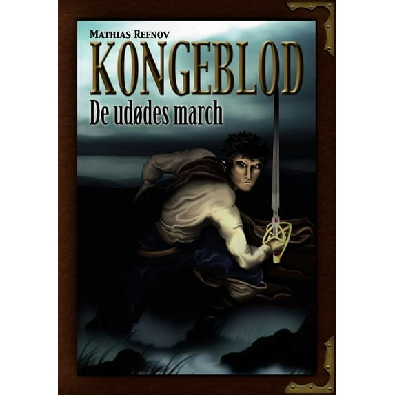 Kongeblod: De Udødes March, (Paperback)