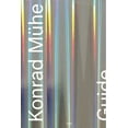 thumbnail image 1 of Konrad MÃ¼he: Guide, (Hardcover), 1 of 1