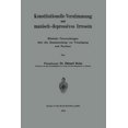 thumbnail image 1 of Konstitutionelle Verstimmung Und Manisch-Depressives Irresein: Klinische Untersuchungen Ãber Den Zusammenhang Von Veranl, (Paperback), 1 of 1