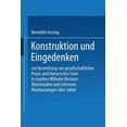 thumbnail image 1 of Konstruktion Und Eingedenken: Zur Vermittlung Von Gesellschaftlicher PRAXIS Und Literarischer Form in Goethes "Wilhelm M, (Paperback), 1 of 1