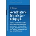 thumbnail image 1 of Konstruktionen Von NormalitÃ¤t NormalitÃ¤t Und BehindertenpÃ¤dagogik: Historisch Und Normalismustheoretisch Rekonstruiert Am Beispiel ReprÃ¤sentativer Wer, Book 2, (Paperback), 1 of 1